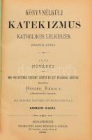 Hoványi-Apponyi-Apáthy: Könyvnélküli katekizmus - Katholikus lelkészek használatára. Bp., 1982 kopot...