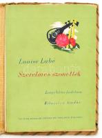 Louise Labé: Szerelmes szonettek. Ford: Lányi Viktor. Bp., é.n, Uj Idők. Félvászon kötés, kopott papír védőborítóval, ajándékozási bejegyzéssel.
