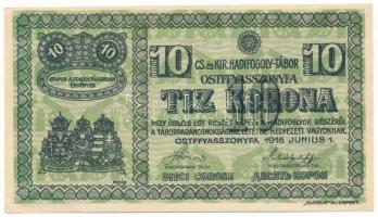 1916. Ostffyasszonyfa / Hadifogolytábor 1916. június 1. 10K arab sorozat- és sorszámmal "7 0544", "MS" jelzéssel T:AU Hungary / Ostffyasszonyfa / POW Camp 1916.06.01. 10 Kronen with Arabic series- and serial number "7 0544", with "MS" prefix C:AU Adamo HHO-2.6.2