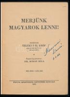 Teleki Pál, gróf: Merjünk magyarok lenni! Idézetek - - beszédeiből és írásaiból. Összeáll.: Dr. Máda...