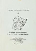 Dr. Mészáros Lajos szerk.: Az allergiás rinitisz prevenciója, diagnosztikája és a terápia kérdései. Forum Pulmonologicum 6. 1987, Szombathely, papírkötés, folttal.