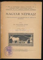 Dr. Balassi Iván: Magyar néprajz a mezőgazdasági középiskolák III. osztálya számára. Bp., 1947, Egye...