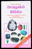 Schumann, Walter: Drágakő Biblia. H.n., Kőország és Glória. Kiadói kartonált kötés, jó állapotban.
