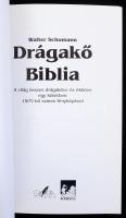 Schumann, Walter: Drágakő Biblia. H.n., Kőország és Glória. Kiadói kartonált kötés, jó állapotban