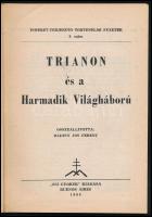 Badinyi Jós Ferenc: Trianon és a Harmadik Világháború. Buenos Aires, 1984, "Ősi Gyökér". K...