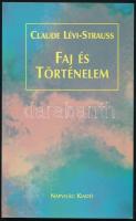 Lévi-Strauss, Claude: Faj és történelem. Boglár Lajos kísérőtanulmányával. Ford.: Bojtár Péter. Bp., 1999, Napvilág, 104+(4) p. Kiadói papírkötés, jó állapotban.