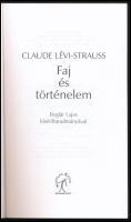 Lévi-Strauss, Claude: Faj és történelem. Boglár Lajos kísérőtanulmányával. Ford.: Bojtár Péter. Bp.,...