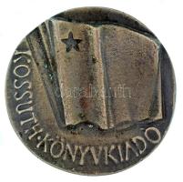 Kiss Nagy András (1930-1997) ~1970. "Kossuth Könyvkiadó / Kiváló Terjesztő" kétoldalas, ezüstpatinázott bronz emlékérem (50mm) T:AU
