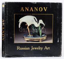 Andrei Ananov: Russian Jewelry Art. 1994, orosz nyelven, egészvászon kötés sérült papír védőborítóval, gazdag színes képanyaggal.