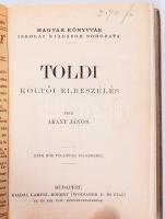 Magyar költők tára I. Arany János: Toldi, Toldi estéje, Toldi szerelme. Magyar Könyvtár Iskolai Kiad...