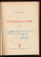 Urbán János: Fölszakadnak a felhők. DEDIKÁLT! Szubotica, 1958, Minerva. Kiadói foltos egészvászon kö...