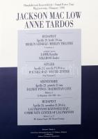 1993 Jackson MacLow, Anne Tardos, hangköltészeti koncerkörút. vendégek: Ladik Katalin, Szkárosi Endre. Plakát, papír. 42,5x29,5 cm