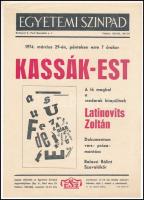 1974 Kassák-est, Latinovits Zoltán, Egyetemi Színpad. Plakát, papír. Apró lapszéli szakadásokkal. 24,5x17,5 cm