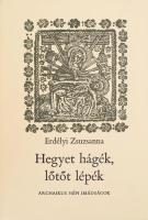 3 db könyv: Erdélyi Zsuzsanna: Hegyet hágék, lőtőt lépék. Archaikus népi imádságok. Bp., 1978, Magve...