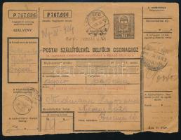 1946 (7. díjszabás) Postai szállítólevél 10 kg csomagról, három klf illetékbélyeggel, Budapesten keresztül, portó feljegyzéssel / Parcel card with fiscal stamps