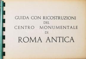 ca 1960 Roma Antica Guida con ricostruzioni del centro monumentale di Roma antica. 52p. képekkel és a képek előtt az eredeti állapotot bemutató áttetsző lapokkal. Műbőr kötés 16x12 cm