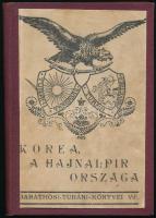Baráthosi-Balogh Benedek: Korea, a hajnalpír országa. Baráthosi Turáni Könyvei VIII. köt. Bp., 1929, szerzői kiadás, 160 p. Átkötött egészvászon-kötésben, helyenként kissé foltos lapokkal.