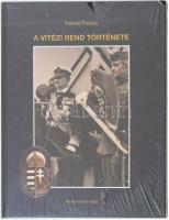 Fekete Ferenc: A vitézi rend története. 2011, HK Hermanos, bontatlan fóliában.