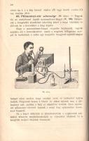 Henri, Abraham: Elemi fizikai kísérletek gyűjteménye. Második rész: Akusztika. Optika. Elektromosság és mágnesesség. Közli számos fizikus közreműködésével Abraham Henrik. Fordította Szijártó Miklós. Budapest, 1909. Franklin-Társulat Magyar Irodalmi Intézet és Könyvnyomda. 487 + [1] p. Egyetlen magyar kiadás. Az Abraham Henri (1868-1943) francia fizikus szerkesztésében megjelent tankönyv eredeti nyelven először 1904-ben látott napvilágot, "Recueil d'Expériences de Physique par H. Abraham avec la collaboration de nombreux physiciens" címmel. Oldalszámozáson belül szövegközti ábrákkal gazdagon illusztrálva. Kötetünk a kétkötetes kísérletgyűjtemény önmagában is megálló, második része, mely az első rész hőtani és mechanikai kísérletei után az akusztikai, optikai és elektromosságtani kísérleteket ismerteti. A címlapon régi gyűjteményi bélyegzés és katalógusszám. Poss.: A szigetvári M. Kir. Állami Elemi Iskola könyvtára. Korabeli félvászon kötésben, márványmintás festésű lapszélekkel. Jó példány.