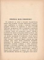 Radványi Kálmán: 
Drága kis ország. (Néprajzi és földrajzi kalandozások.)
Budapest, 1926. "Él...