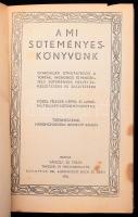 A mi süteményes könyvünk. Váncza könyv. Bp.,1936, Váncza és Társa. Tizennegyedik, háromszorosra bőví...