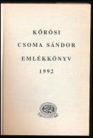 Kőrösi Csoma Sándor emlékkönyv 1992. Szerk.: Fábián Ernő. Kovászna-Csomakőrös, 1992, Kőrösi Csoma Sá...