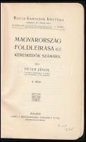 Péter János: Magyarország földleírása kereskedők számára. II. rész. Magyar Kereskedők Könyvtára III....