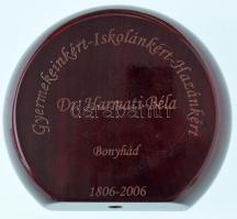 Boros Tibor (1945-) 2006. "Bonyhádi Petőfi Sándor Evangélikus Gimnázium" egyoldalas, öntöt...