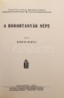 Márkus Mihály: A bokortanyák népe. Nyíregyháza, 2009, Kelet Press, 293+(3) p. Reprint kiadás. Kiadói...