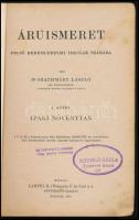 Szathmáry László: Áruismeret felső kereskedelmi iskolák számára. I. köt. Ipari növénytan. Bp., 1924,...
