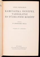 [Bergman, Sten (1895-1975)] Sten Bergman: Kamcsatka ősnépei, vadállatai és tűzhányói között. Fordíto...