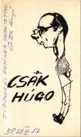 1978 Csák Hugó (1918-1991) táncos-komikus, konferanszié autográf aláírása és sorai, őt ábrázoló karikatúrán (non PC) (EK)
