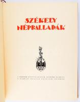 Székely népballadák. A balladákat összeválogatta és magyarázta: Ortutay Gyula. Az illusztrációk fametszeteit Buday György készítette. Bp., 1948, Királyi Magyar Egyetemi Nyomda. Félbőr kötés, gerinc sérült, kopott.