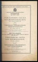 Bogsch László: Tortonien fauna Nógrádszakálról. Függelék: Majzon László: Tortonien foraminiferák Nógrádszakálról. A Magyar Királyi Földtani Intézet évkönyve XXI. köt. 1. füzet. Bp., 1936, Stádium, 144 p.+ 3 t. Átkötött félvászon-kötésben.