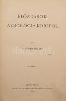 Szabó József: Előadások a geológia köréből. Bp., 1893, K. M. Természettudományi Társulat, XIII+(3)+3...