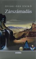 Óvárosi Óss Enikő: Zárszámadás. DEDIKÁLT! Pomáz, 2009, Kráter. Kiadói kartonált kötés, papír védőborítóval, jó állapotban.