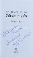 Óvárosi Óss Enikő: Zárszámadás. DEDIKÁLT! Pomáz, 2009, Kráter. Kiadói kartonált kötés, papír védőbor...