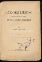 Ochaba Alam. János: Az emberi lélekről, különös tekintettel annak eredetére, szellemiségére és halha...