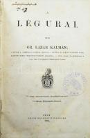 Lázár Kálmán, Gr.: A lég urai Pest, 1866, Emich Gusztáv tulajdona, XIV p. + 15-128 p. + [2] p. + 314 p. + [1] p. + [14] t., ill. Első kiadás. A lég urai. Írta: gr. Lázár Kálmán.10 egész oldalas, színnyomatú fametszettel, valamint további 4 kihajtható fekete-fehér litografált képtáblával és szövegközti, kőnyomatú ábrákkal illusztrált, tartalom- és képjegyzékkel, továbbá a sajtóhibák listájával kiegészített kötet.Későbbi félvászon kötésben Intézményi bélyegzővel