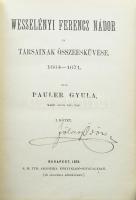 Pauler Gyula : Wesselényi Ferencz nádor és társainak összeesküvése. 1664-1671. 1-2.



Budapest,...