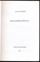 Kardec, Allan: Szellemek könyve. 600 egyszerű emberi kérdés és 600 válasz a túlvilágtól. Bp., 1994, ...