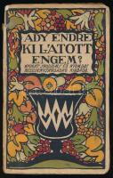 Ady Endre: Ki látott engem? 1914, Nyugat. Első kiadás! 151p. Kiadói papírkötés, Lesznai Anna által tervezett Fűzésnél elvált, gerinc sérült Tulajdonosi névbejegyzéssel