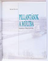 Kassay, Stefan: Pillantások a múltba. Szépséges Magyarország. H.n., Strateg Kft. Kiadói kartonált kö...