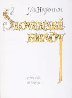Hajduch, Jan: Slovenské hrady. H.n., é.n. Kiadói egészvászon kötés, jó állapotban