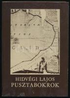 Hidvégi Lajos: Pusztabokrok. Adatok Cegléd és környéke településtörténetéhez [...]. Cegléd, 1984. Kiadói papírkötés, kissé kopottas állapotban.