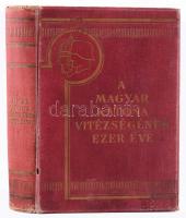 Pilch Jenő (szerk.): A magyar katona vitézségének ezer éve. Első kötet. Bp., Franklin. Kiadói egészvászon kötés, gerinc sérült, kopottas állapotban.