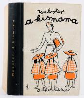 Webster, Jean: A kismama. Ford.: Nyireő Éva. Bp., [1938], Athenaeum, 211+(1) p. Egyetlen magyar kiadás. Kiadói illusztrált félvászon-kötés, nagyrészt jó állapotban.