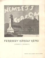 Ferenczy Károly képei a Nemzeti Szalonban. [Kiállítási katalógus] (1903).
Budapest, 1903. (Stephane...