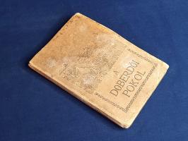 A doberdói pokol. A hitszegő olaszok elleni harcokból hősi magyar katona történetek. Összegyűjtötte:...