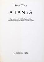 Szenti Tibor: A tanya. Hagyományos és átalakuló paraszti élet a Hódmezővásárhely-kopáncsi tanyavilág...